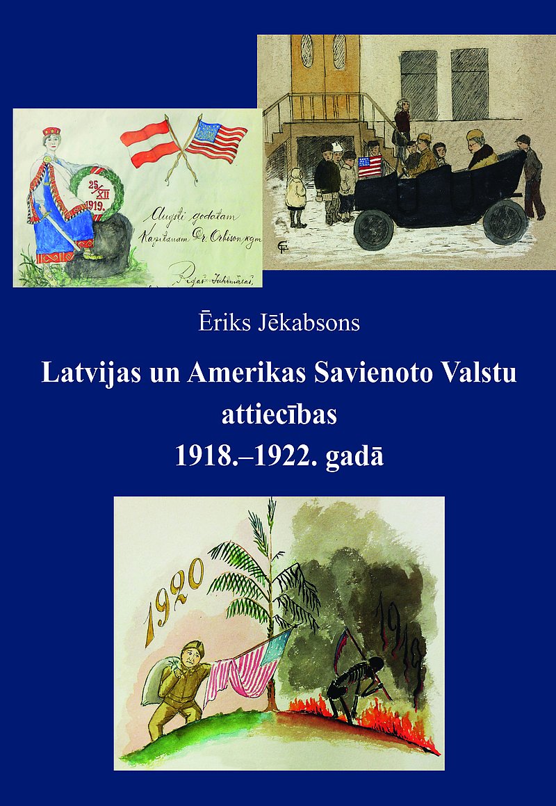 Pateicoties mecenātu atbalstam, tapusi grāmata par Latvijas un ASV attiecībām 20.gs. sākumā