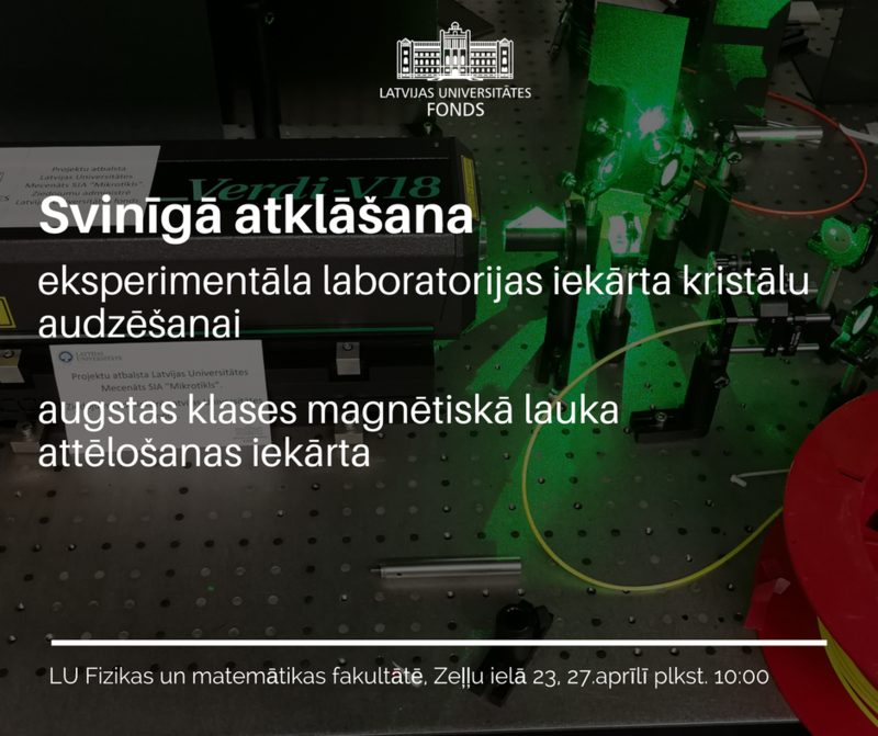 Svinīgi atklās Latvijas Universitātes fonda mecenāta atbalstītos dabaszinātņu projektus